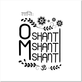 Om shanti shanti shanti mantra design Posters and Art